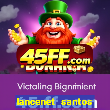 lancenet santos futebol clube